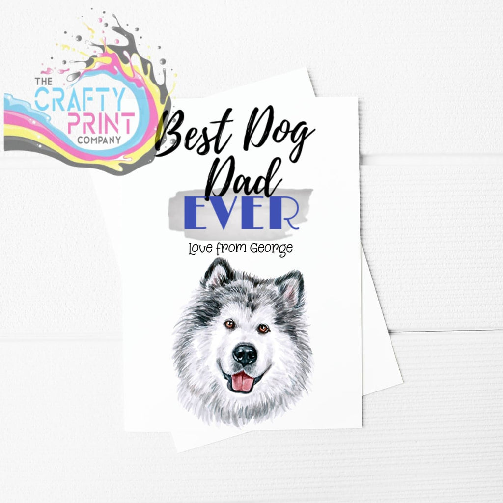 Best Dog Dad Ever Alaskan Malamute A5 Card & Envelope -