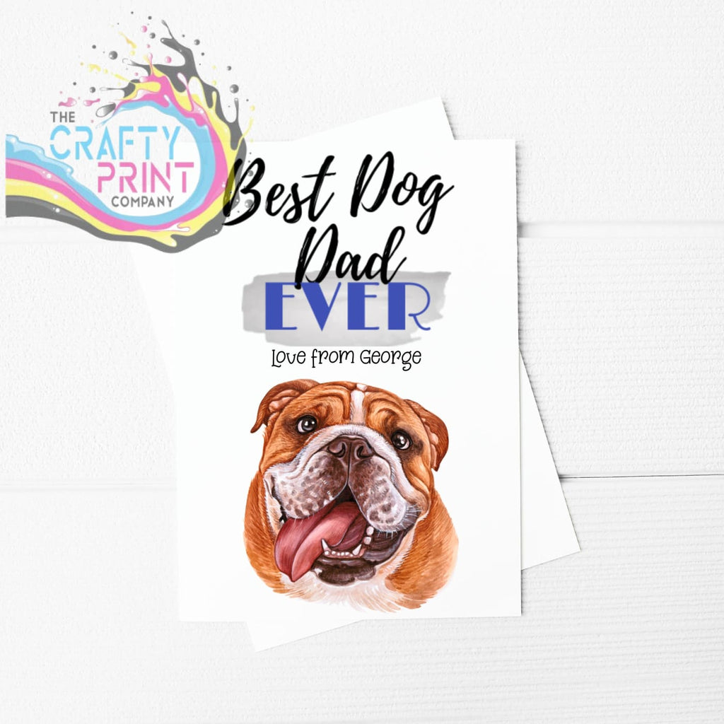 Best Dog Dad Ever Bulldog A5 Card & Envelope - Greeting Note