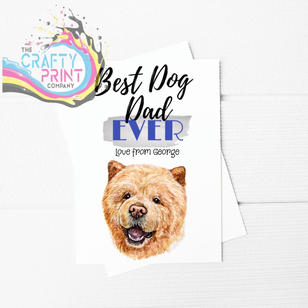 Best Dog Dad Ever Chow A5 Card & Envelope - Greeting Note