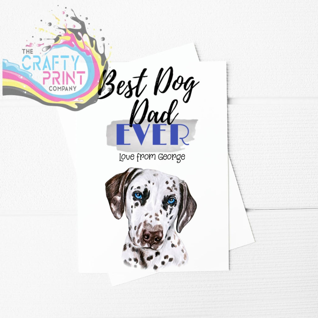Best Dog Dad Ever Dalmation A5 Card & Envelope - Greeting