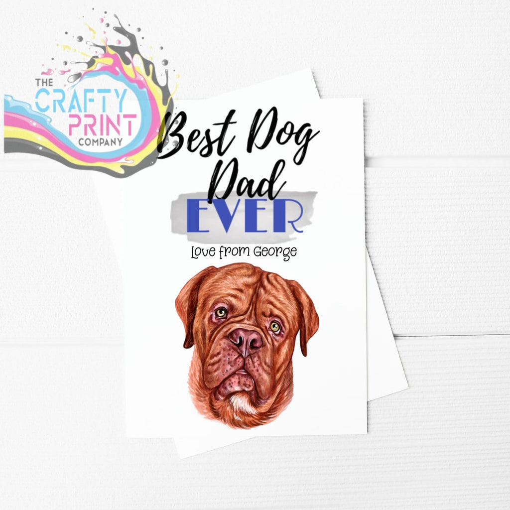 Best Dog Dad Ever Dogue de Bordeaux A5 Card & Envelope -