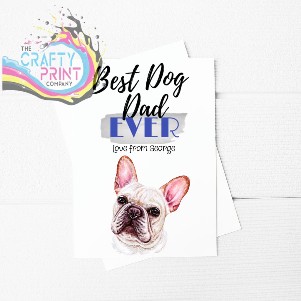 Best Dog Dad Ever French Bulldog A5 Card & Envelope -