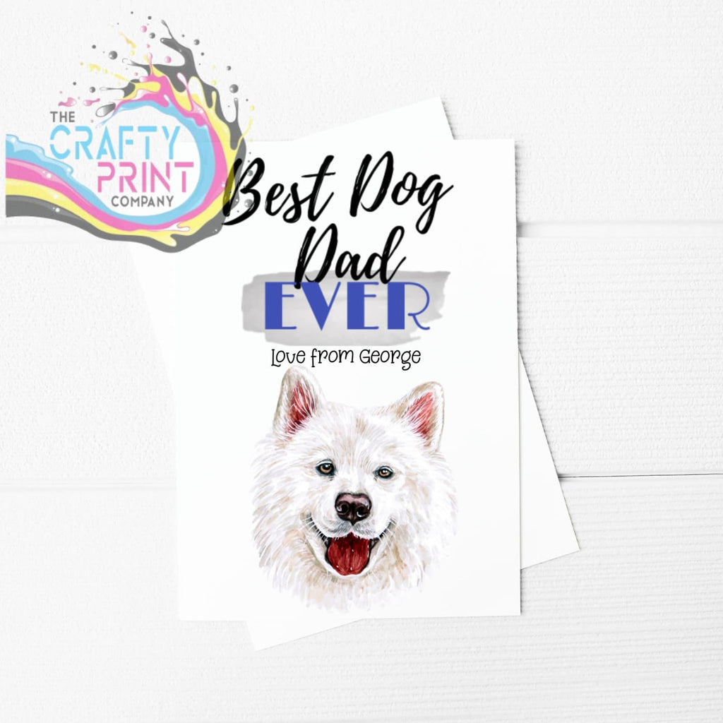 Best Dog Dad Ever Samoyed A5 Card & Envelope - Greeting Note