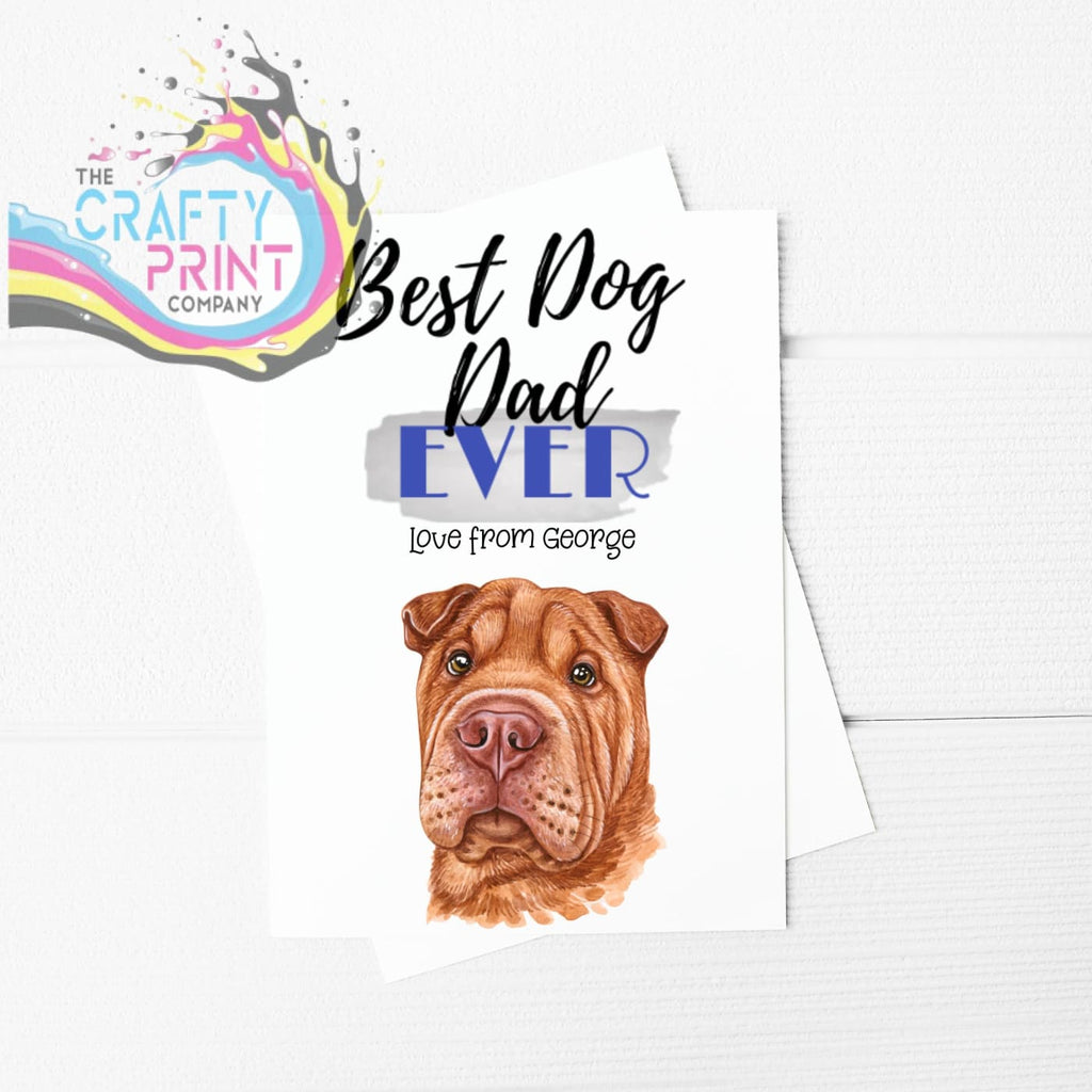 Best Dog Dad Ever Shar Pei A5 Card & Envelope - Greeting