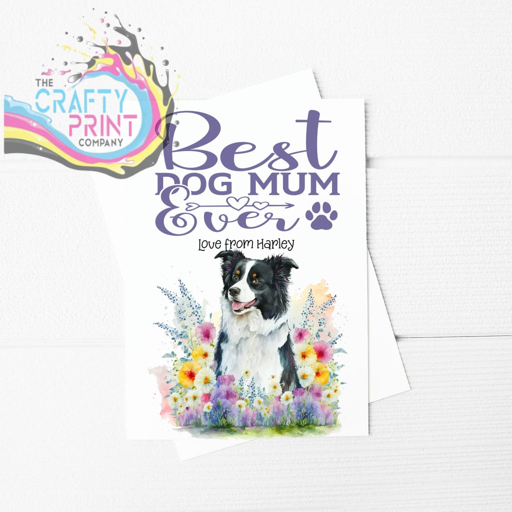 Best Dog Mom Ever Border Collie Flowers A5 Card - Greeting