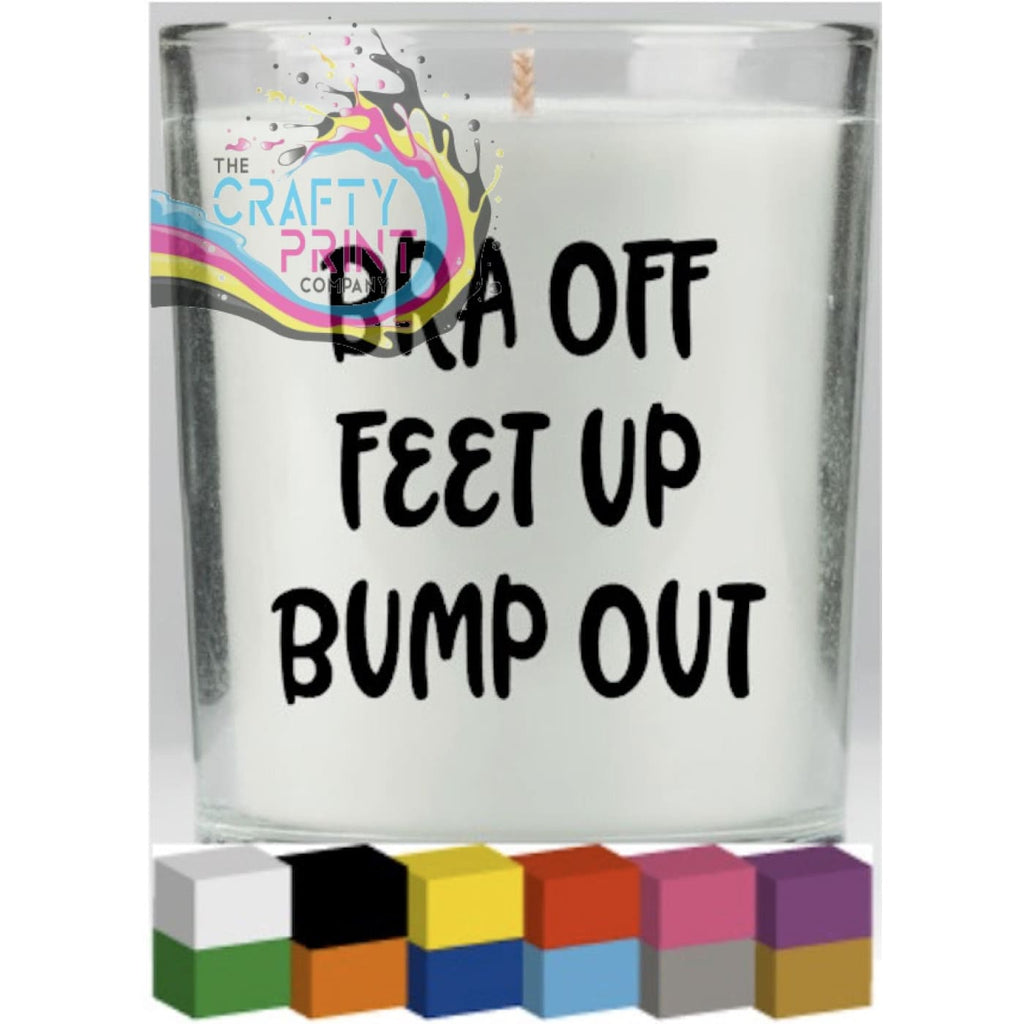 Bra Off Feet Up Bump Out Candle Decal Vinyl Sticker -