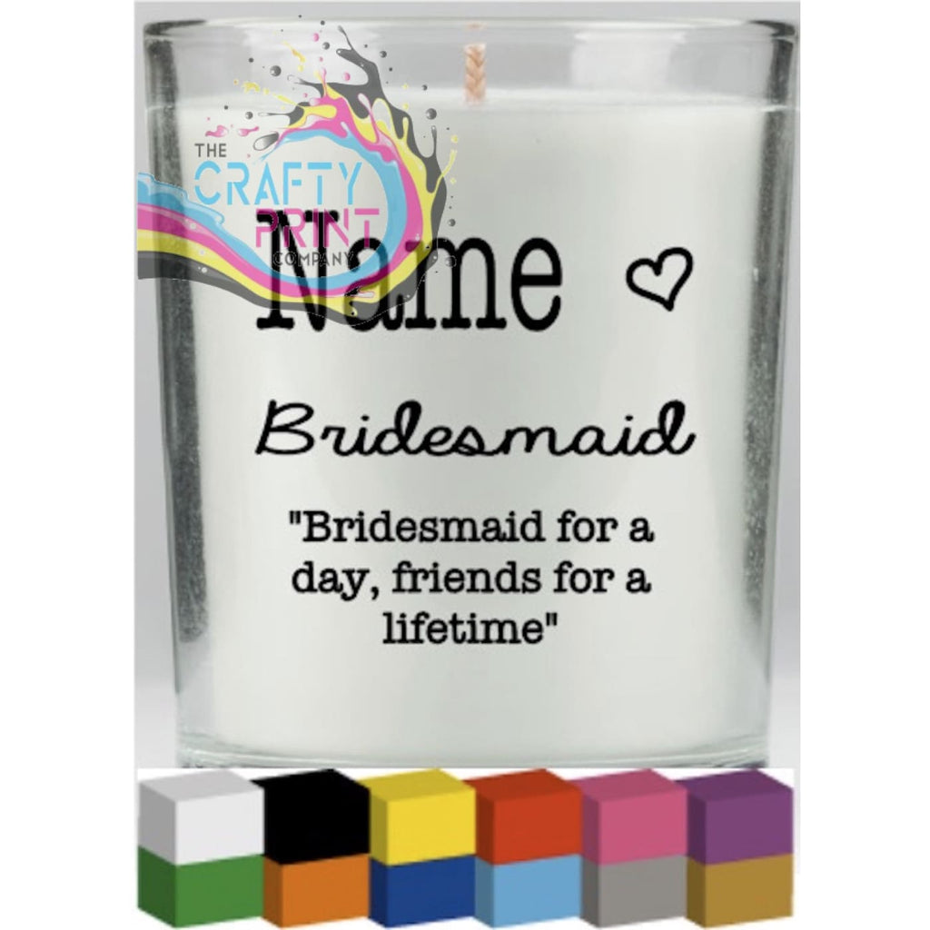 Bridesmaid Personalised Candle Decal Vinyl Sticker -