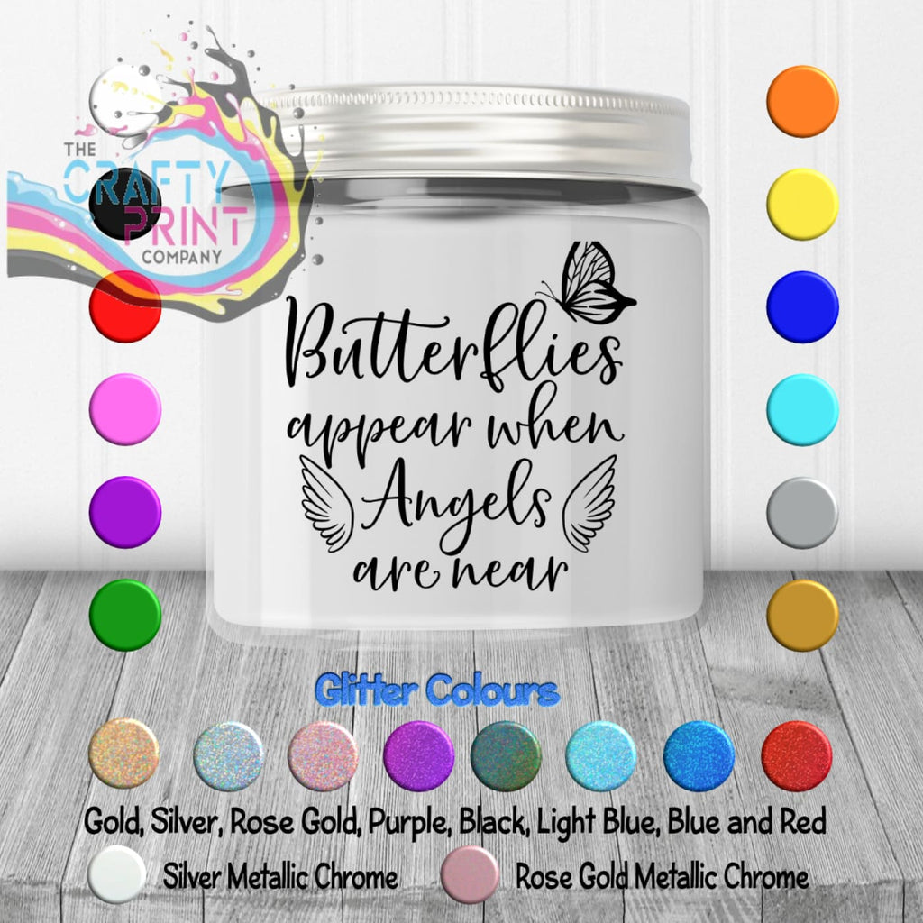 Butterflies Appear when Angels are near Candle Decal Vinyl