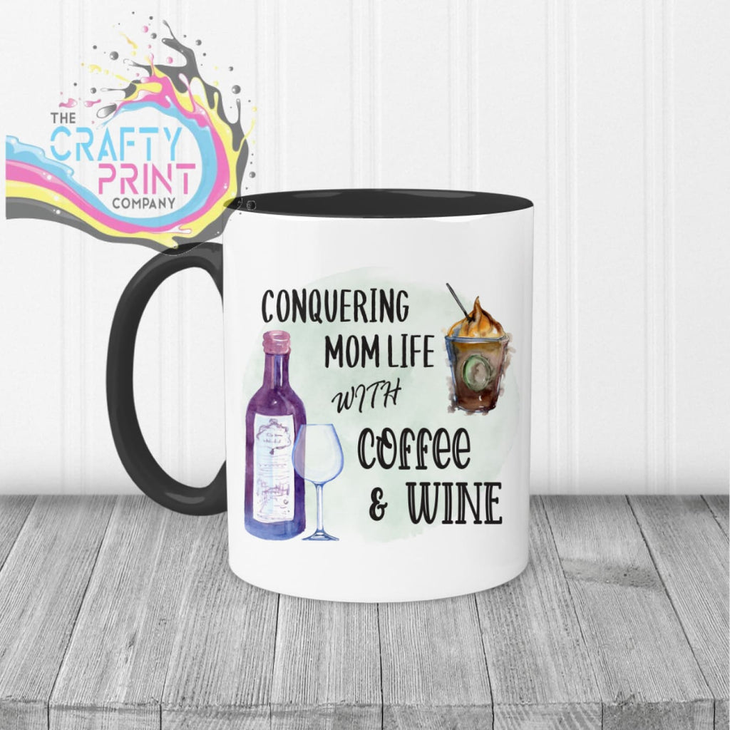 Conquering Mom Life with Coffee and Wine Mug - Black Handle