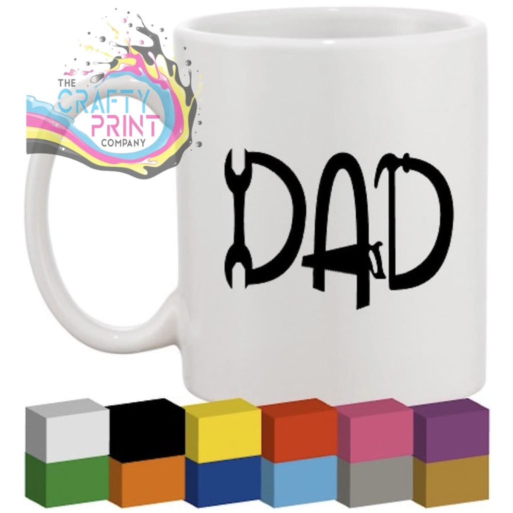 Dad Tools Glass / Mug / Cup Decal / Sticker - Decorative