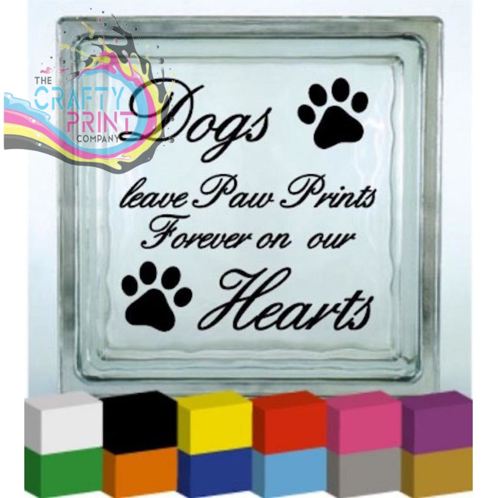 Dogs leave Paw Prints Vinyl Decal Sticker - Decorative