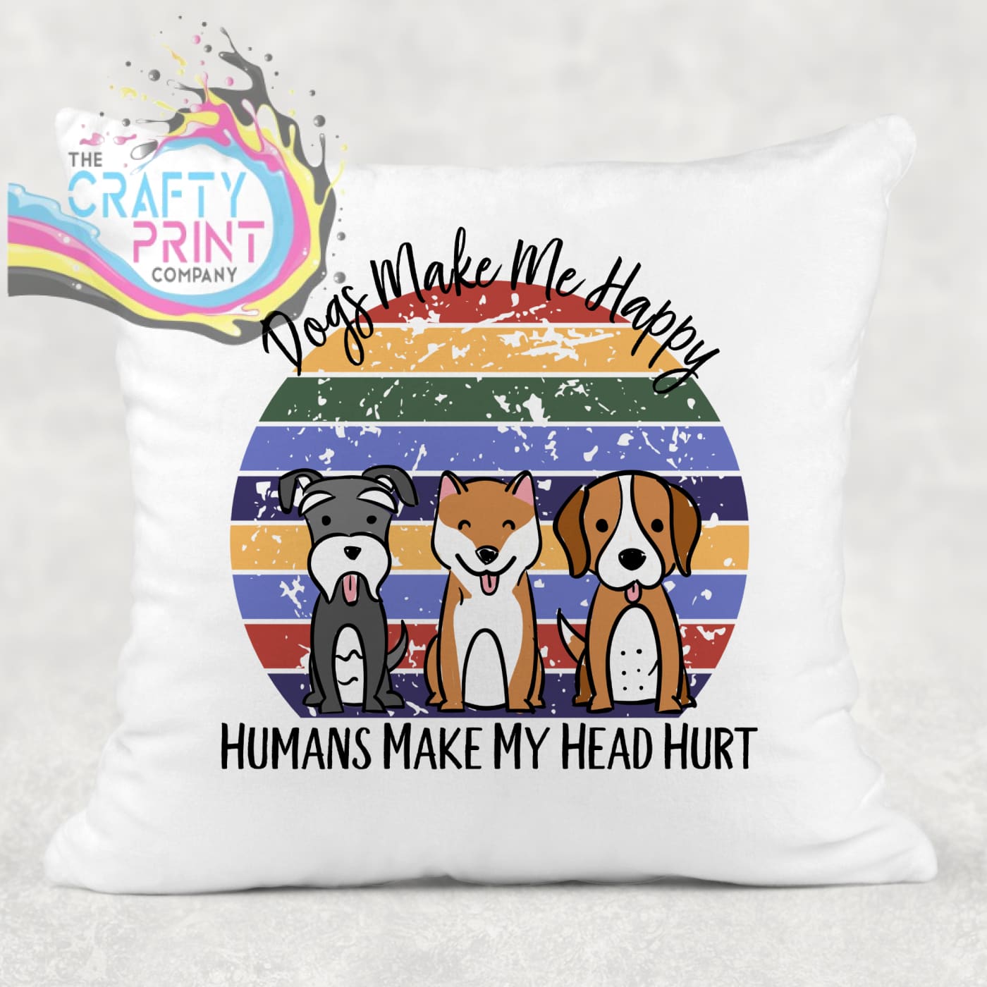Dogs Make me Happy Cushion - Chair & Sofa Cushions