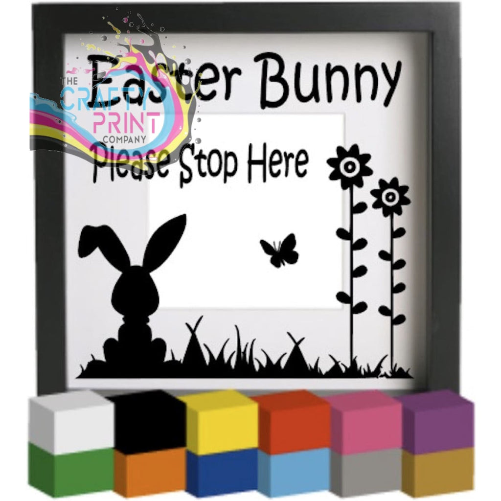Easter Bunny Please Stop Here Vinyl Decal Sticker -