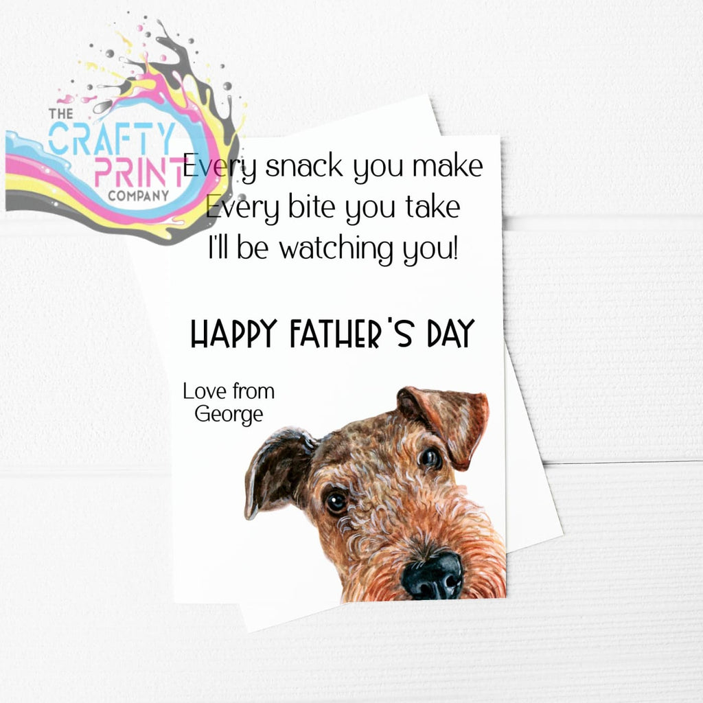 Every snack you make Airedale Terrier A5 Card & Envelope -