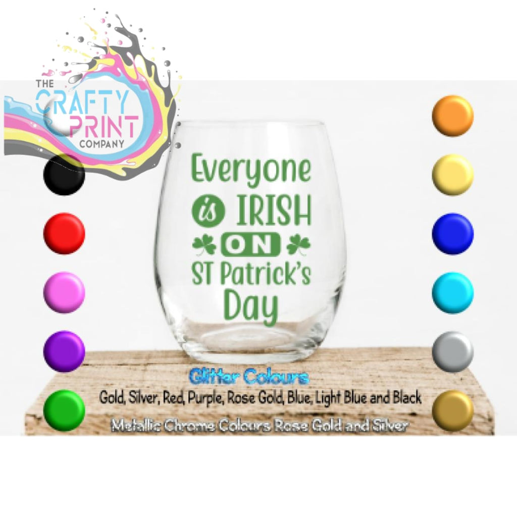 Everyone is Irish on St Patricks Day Glass / Mug / Cup Decal