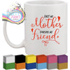 First my Mother Forever Friend Glass / Mug / Cup Decal