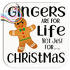 Gingers are for life not just Christmas Coaster - Coasters