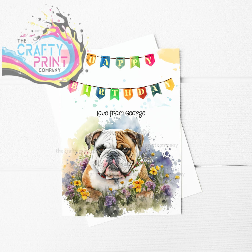 Happy Birthday Bunting English Bulldog Flowers A5 Card -