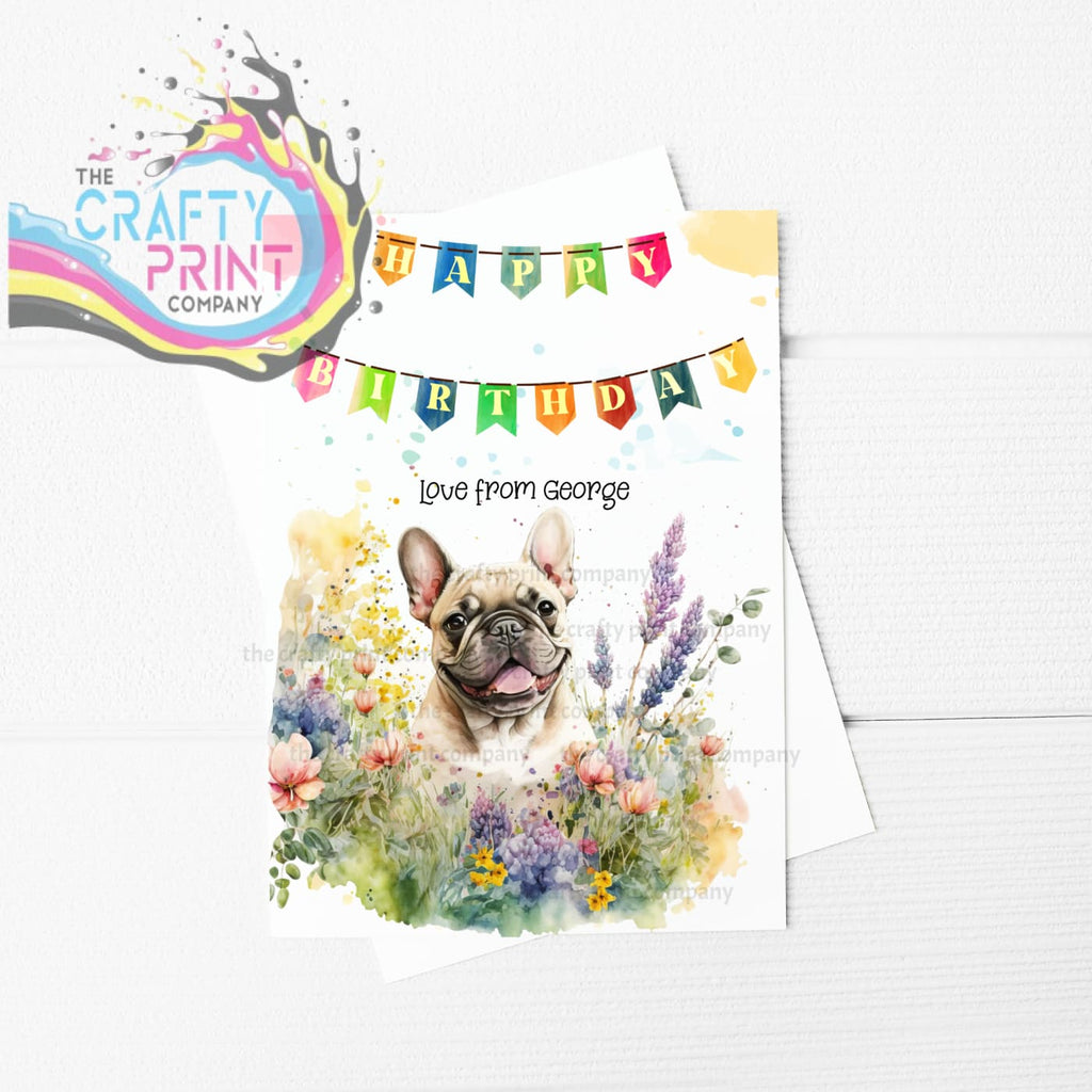 Happy Birthday Bunting French Bulldog Flowers A5 Card -