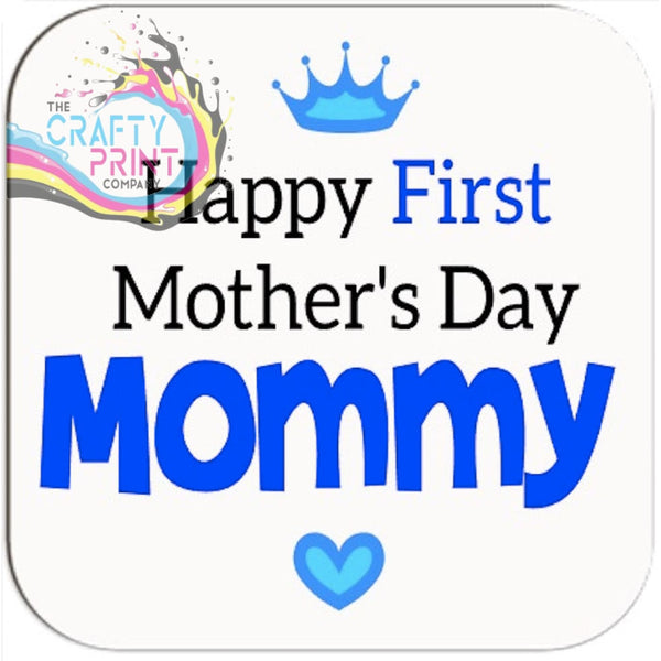 Happy First Mother’s Day V2 Coaster - Blue - Coasters