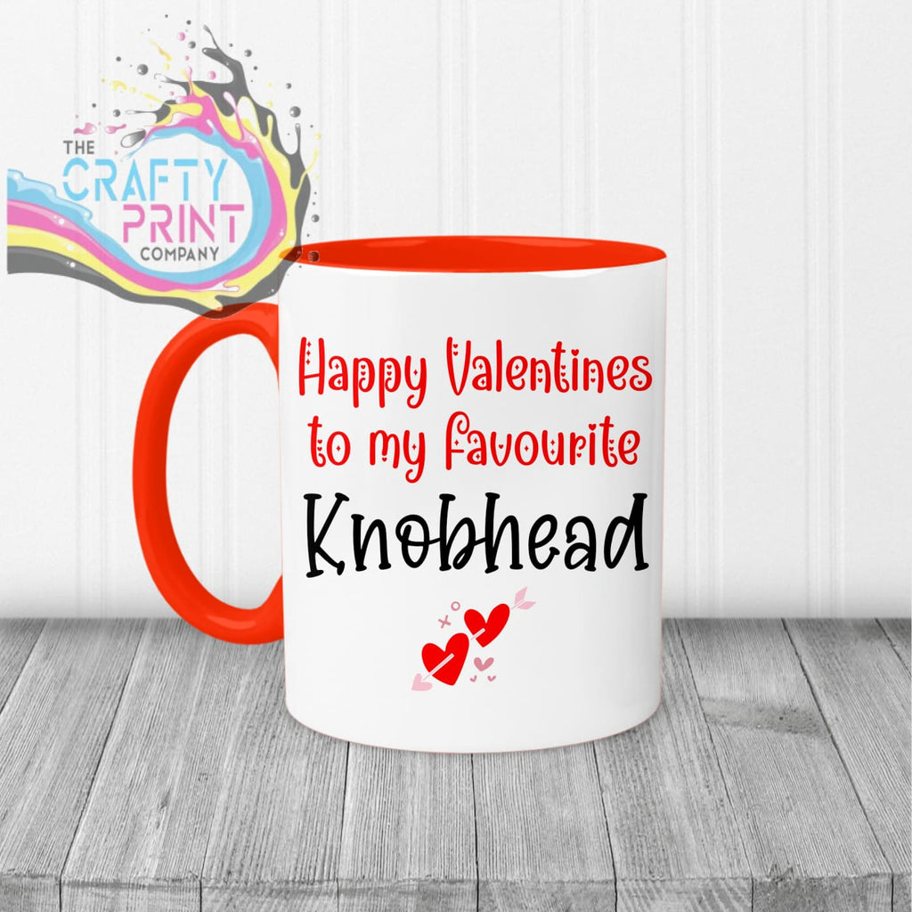 Happy Valentines to my favourite Knobhead Mug - Red Handle