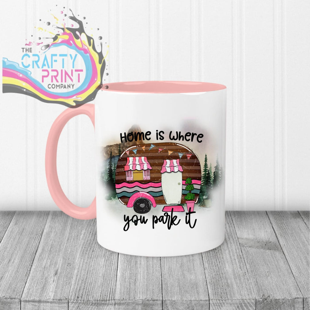 Home is where you park it Mug - Pink Handle & Inner - Mugs