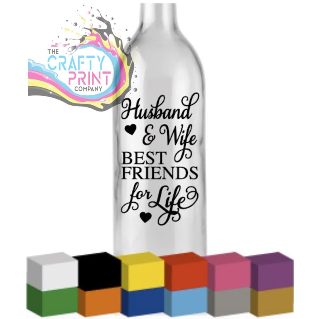 Husband and Wife Best Friends Bottle Vinyl Decal -
