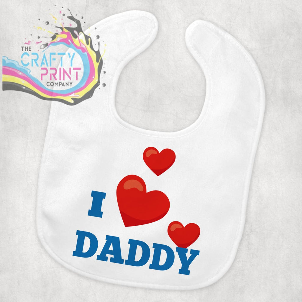 I love Daddy Baby Bib - & Toddler Clothing