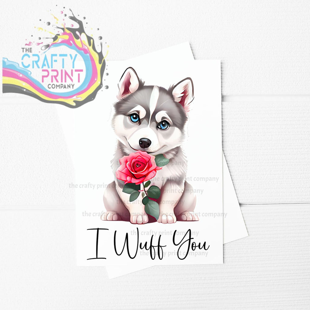 I Wuff You Husky A5 Card - Rose - Greeting & Note Cards