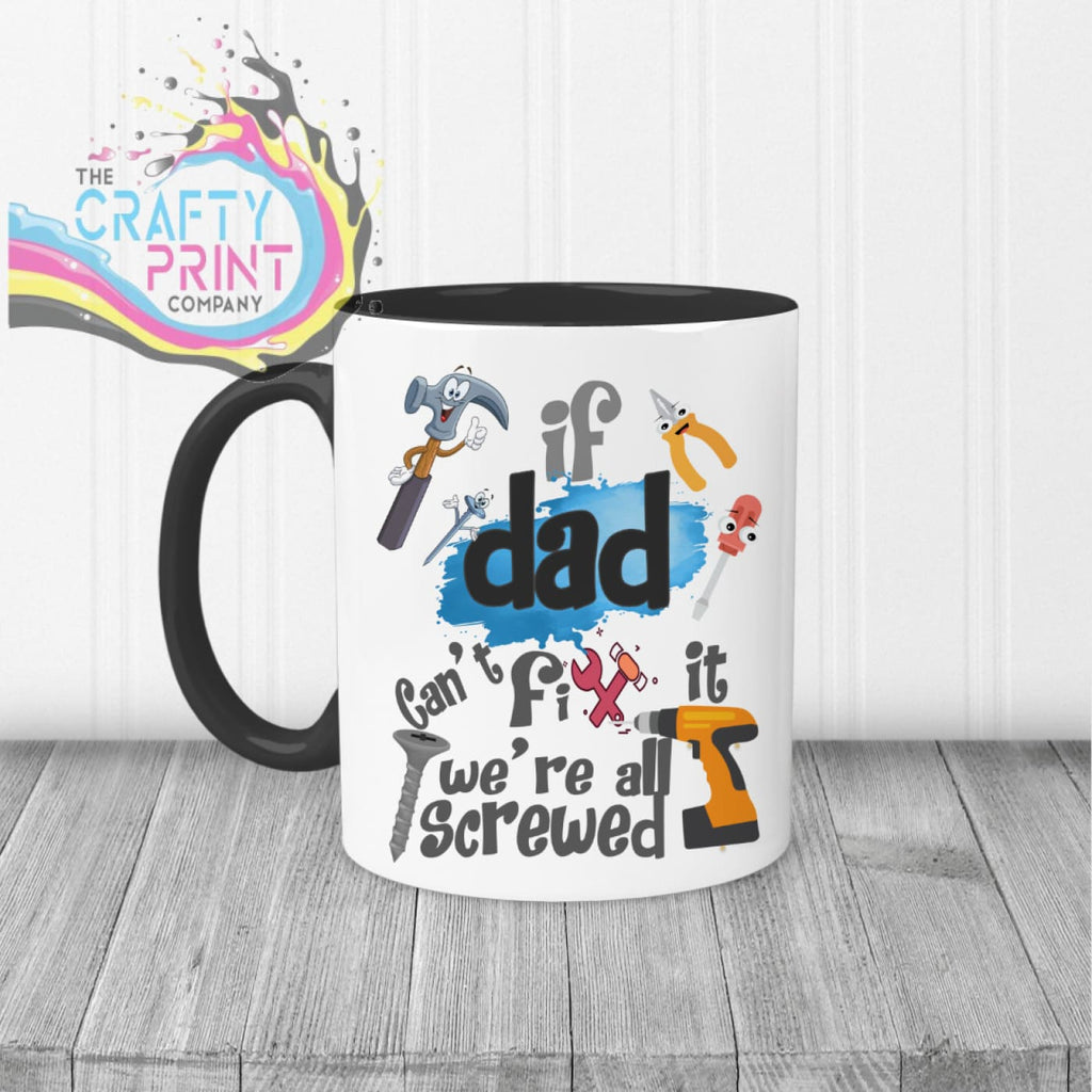 If Dad can’t fix it we’re all screwed V2 Mug - Black Handle