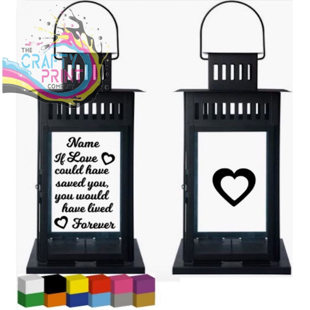 If love could have saved you personalised Lantern Decal