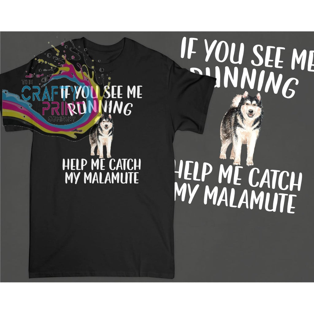 If you see me running Malamute T-shirt - Black - Shirts &