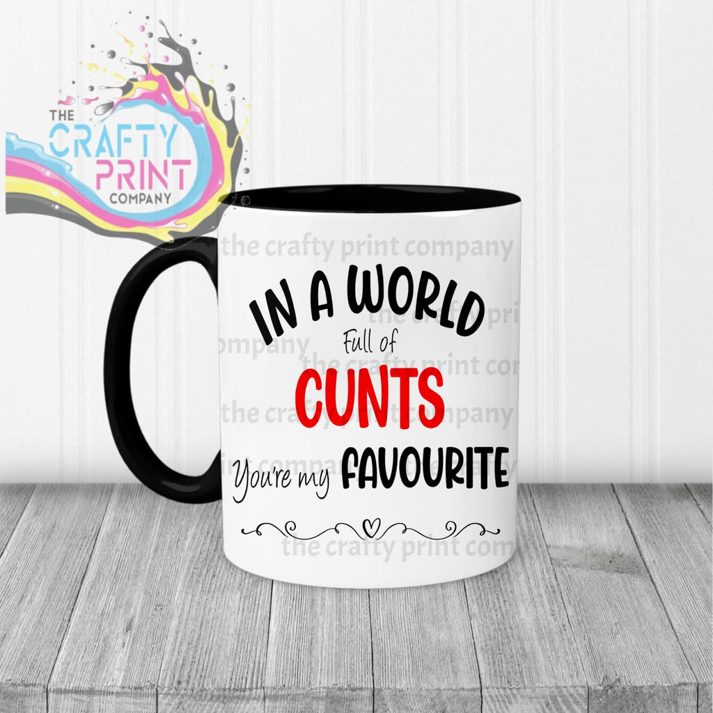 In a world full of ***** Mug - Black Handle & Inner - Mugs