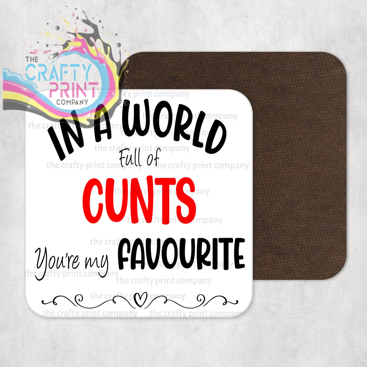 In a world full of ***** Rude Coaster - Coasters