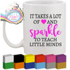 It takes a lot of love and sparkle Glass / Mug / Cup Decal