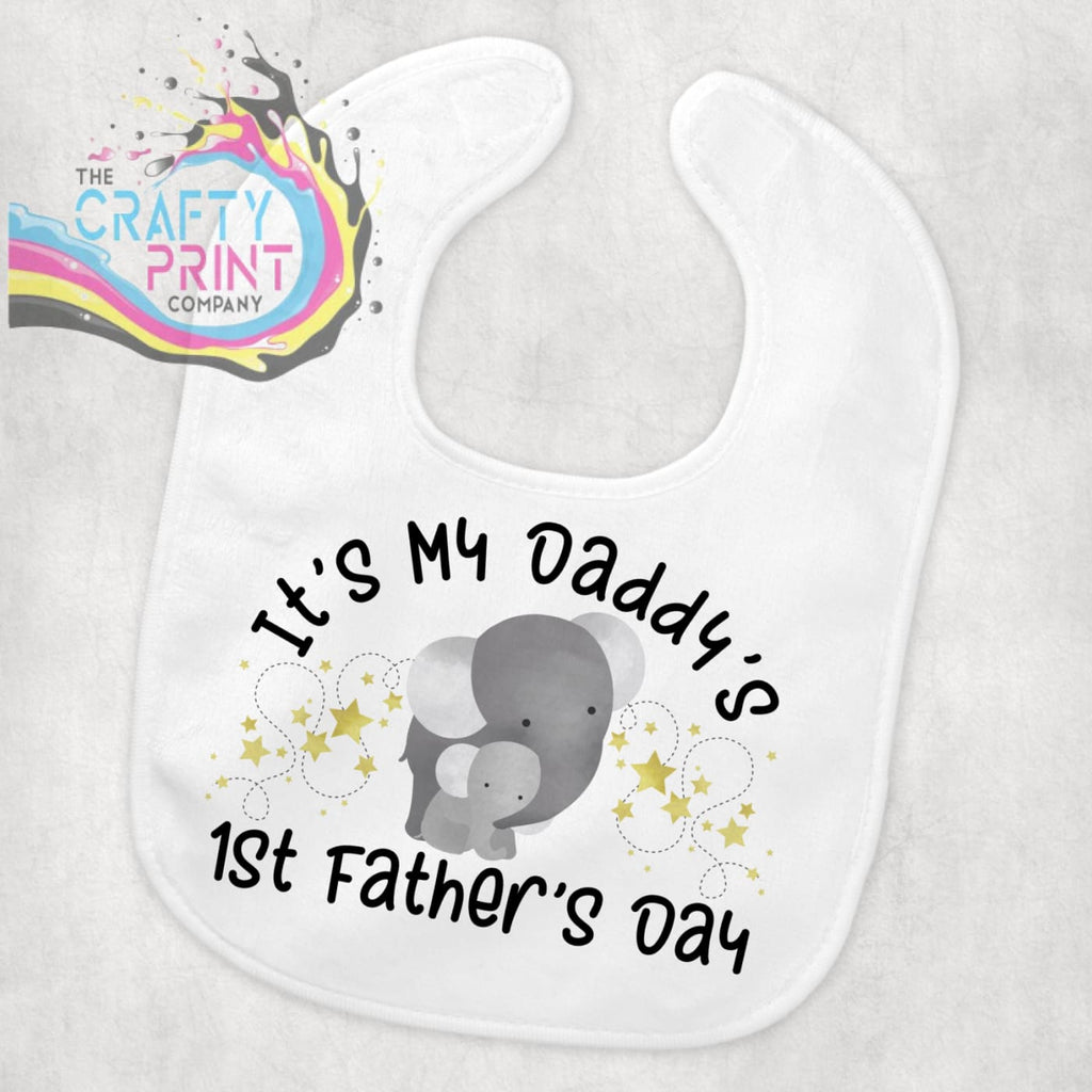 It’s My Daddy’s First Father’s Day Baby Bib - & Toddler