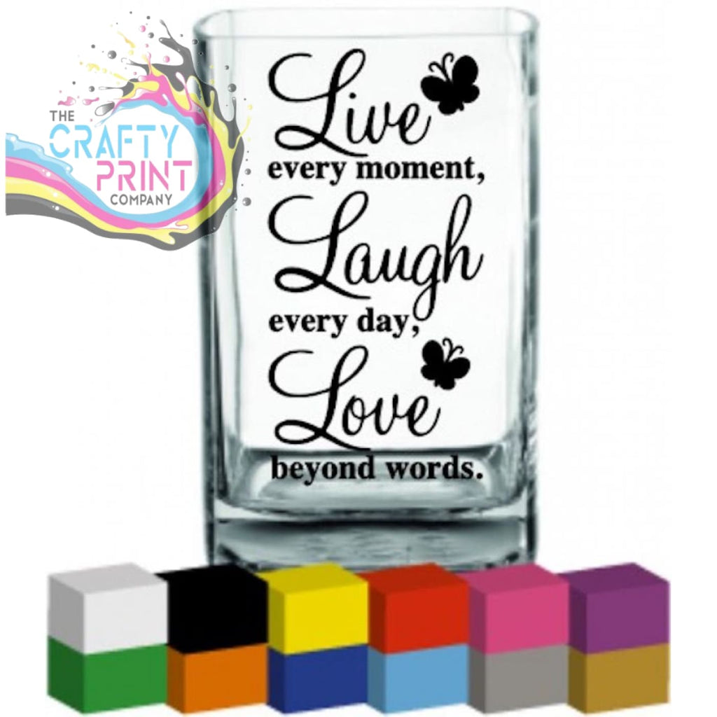 Live every moment Vase Decal Sticker - Decorative Stickers