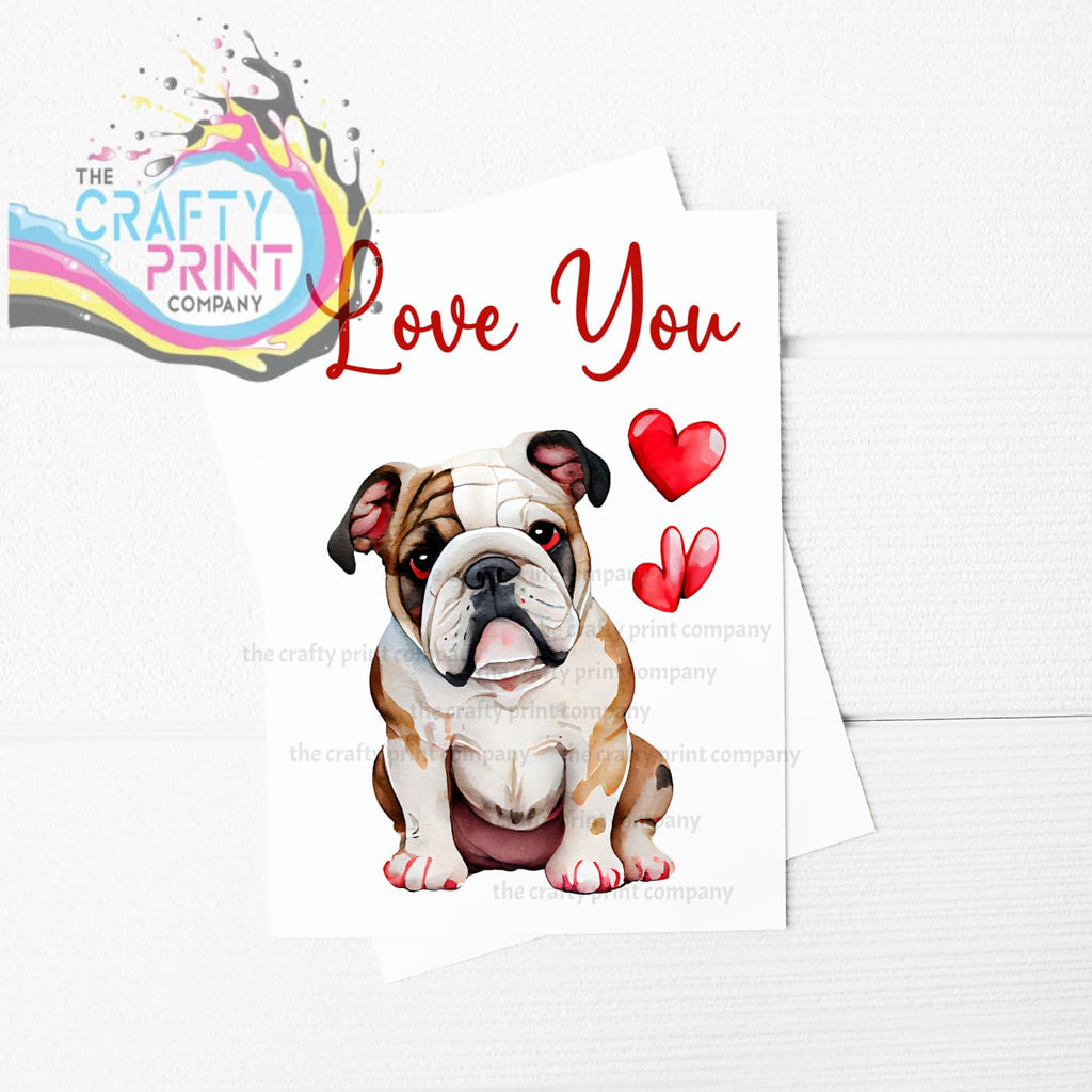 Love You Bulldog Valentine’s A5 Card - Greeting & Note Cards