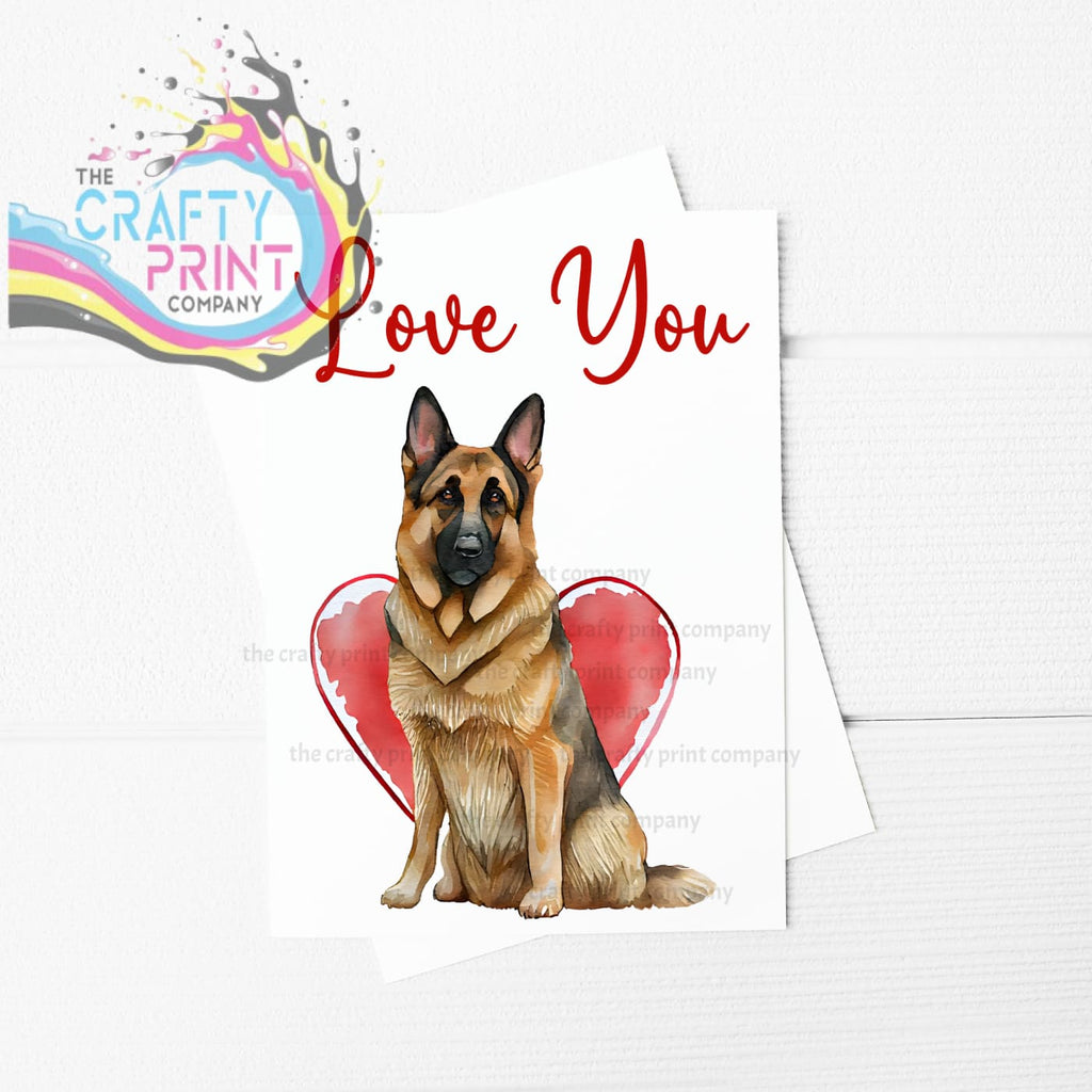 Love You German Shepherd Valentine’s A5 Card - Greeting &