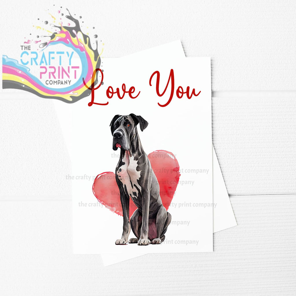Love You Great Dane Valentine’s A5 Card - Greeting & Note