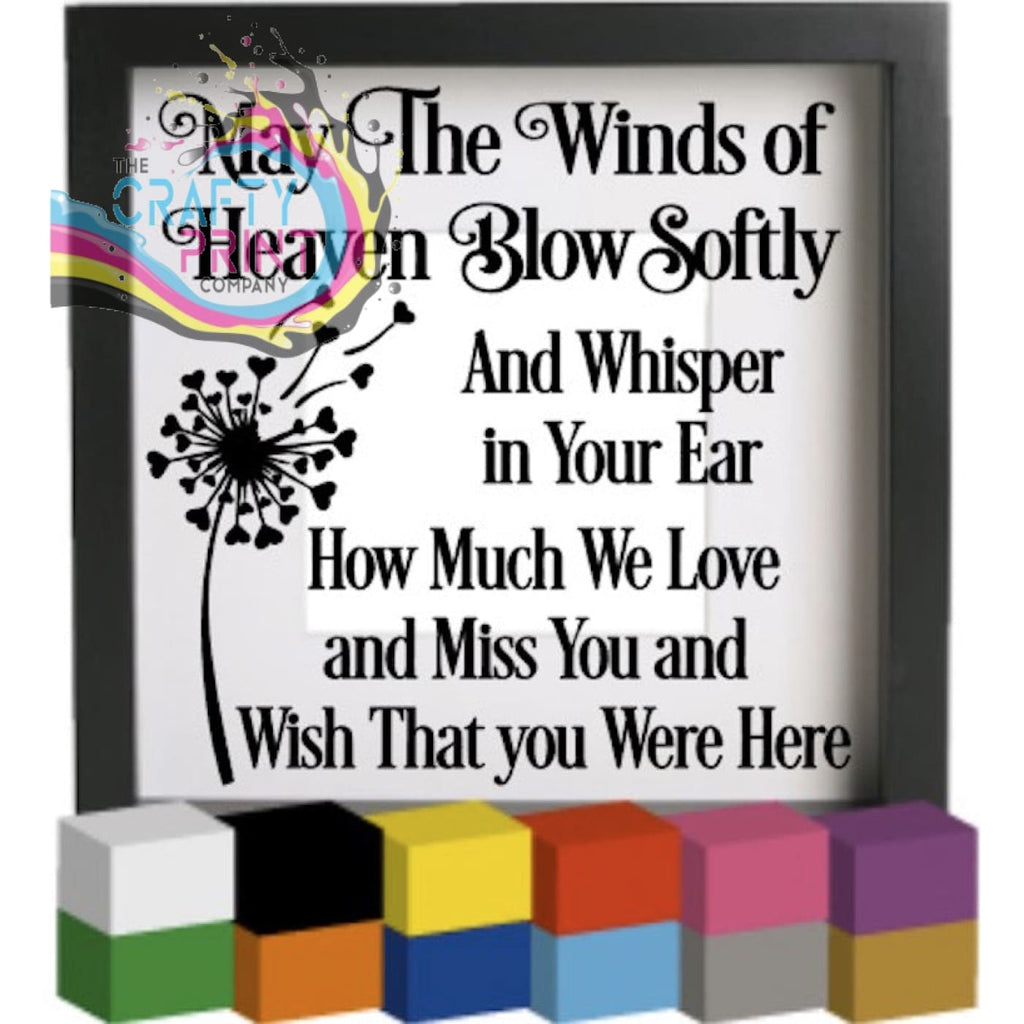 May the Winds of Heaven Vinyl Decal Sticker - Decorative