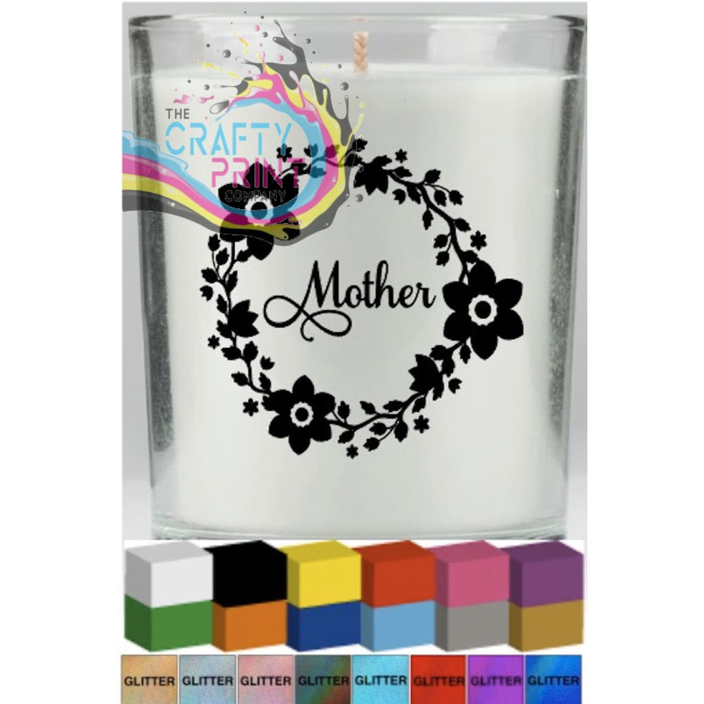 Mother Mom Mum etc Flower Design Candle Decal Vinyl Sticker