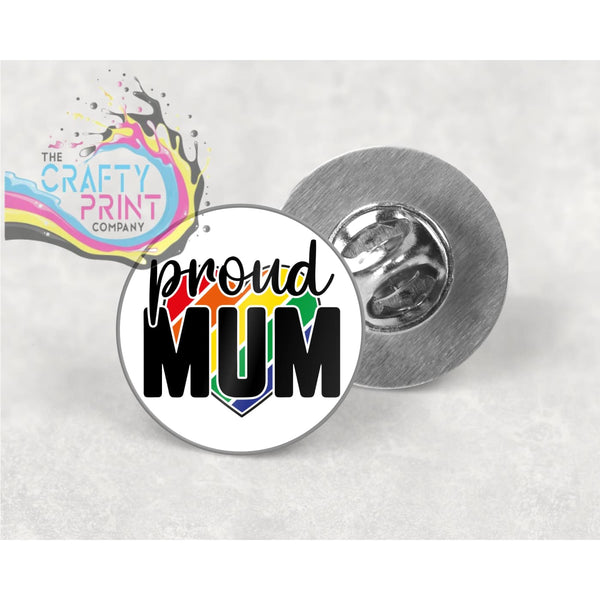 Proud Mom Gay Pride Lapel Pin Badge - Mum - & Pass Holders