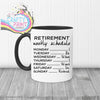 Retirement Weekly Schedule Mug - Black Handle & Inner - Mugs