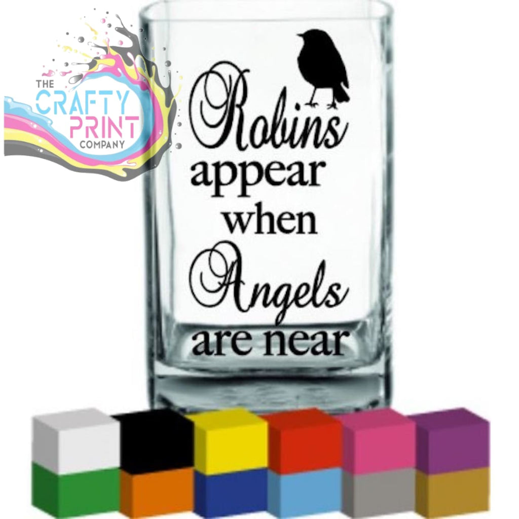 Robins appear when Angels are near Vase Decal Sticker -