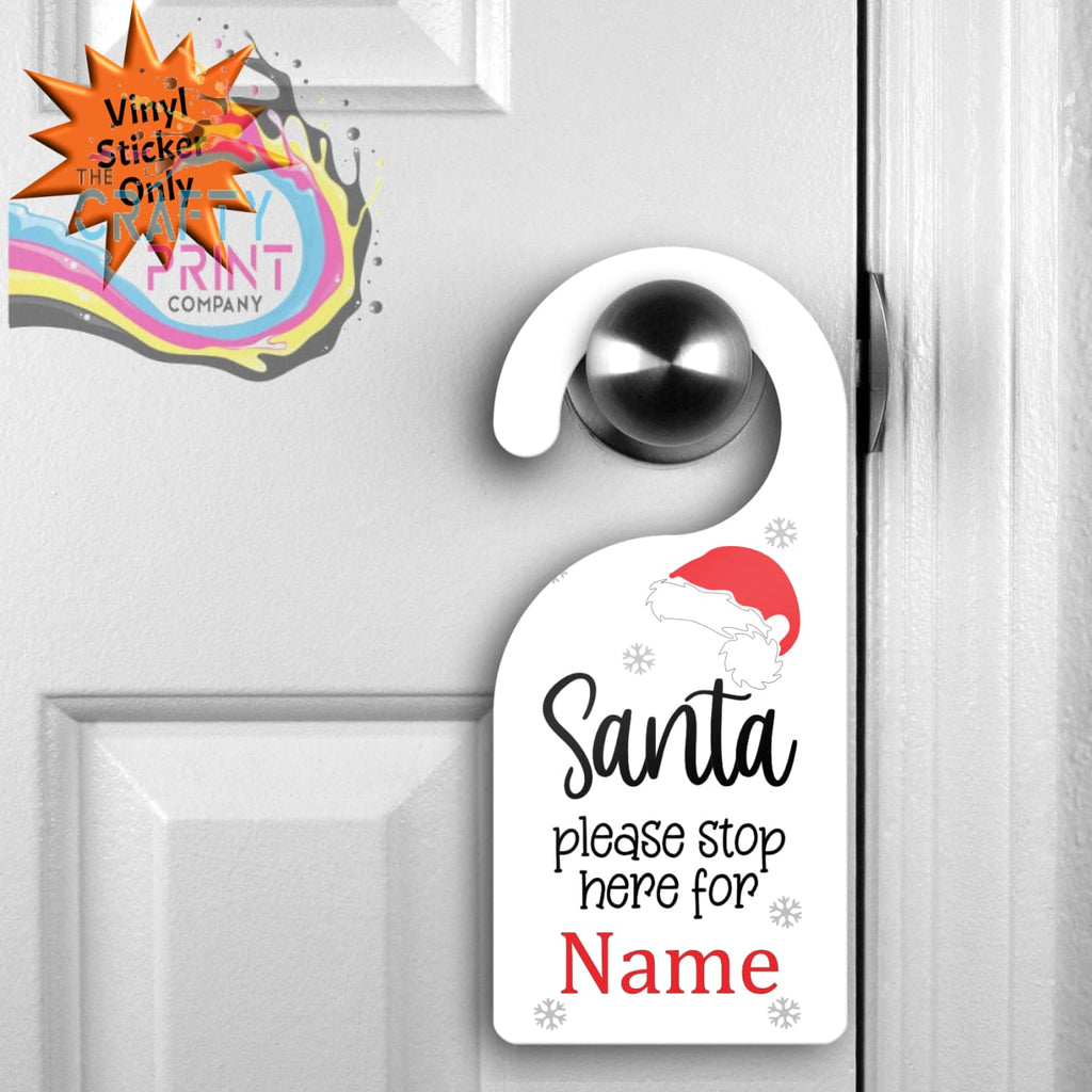 Santa please stop here for V2 Sticker door hanger