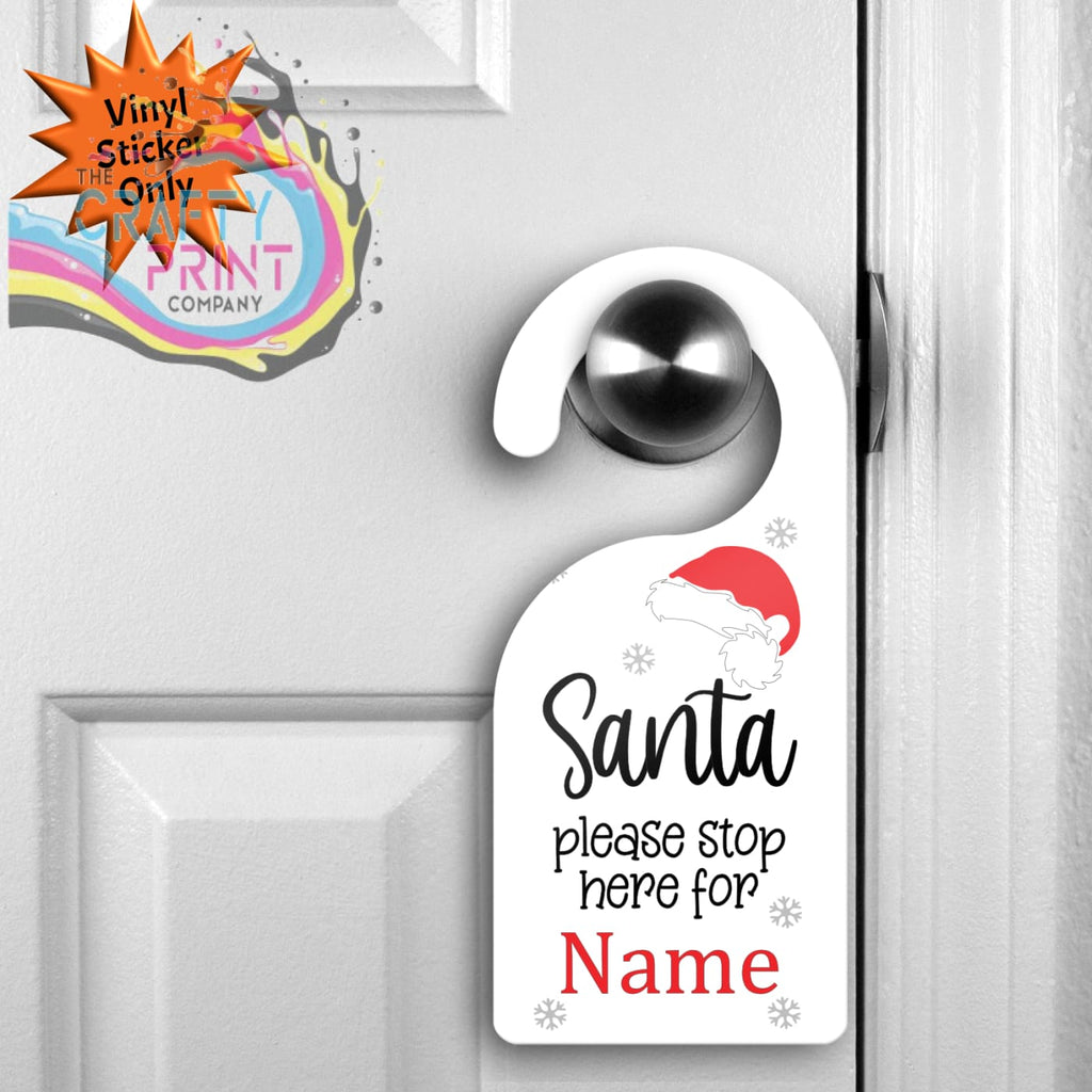 Santa please stop here for V2 Sticker door hanger -