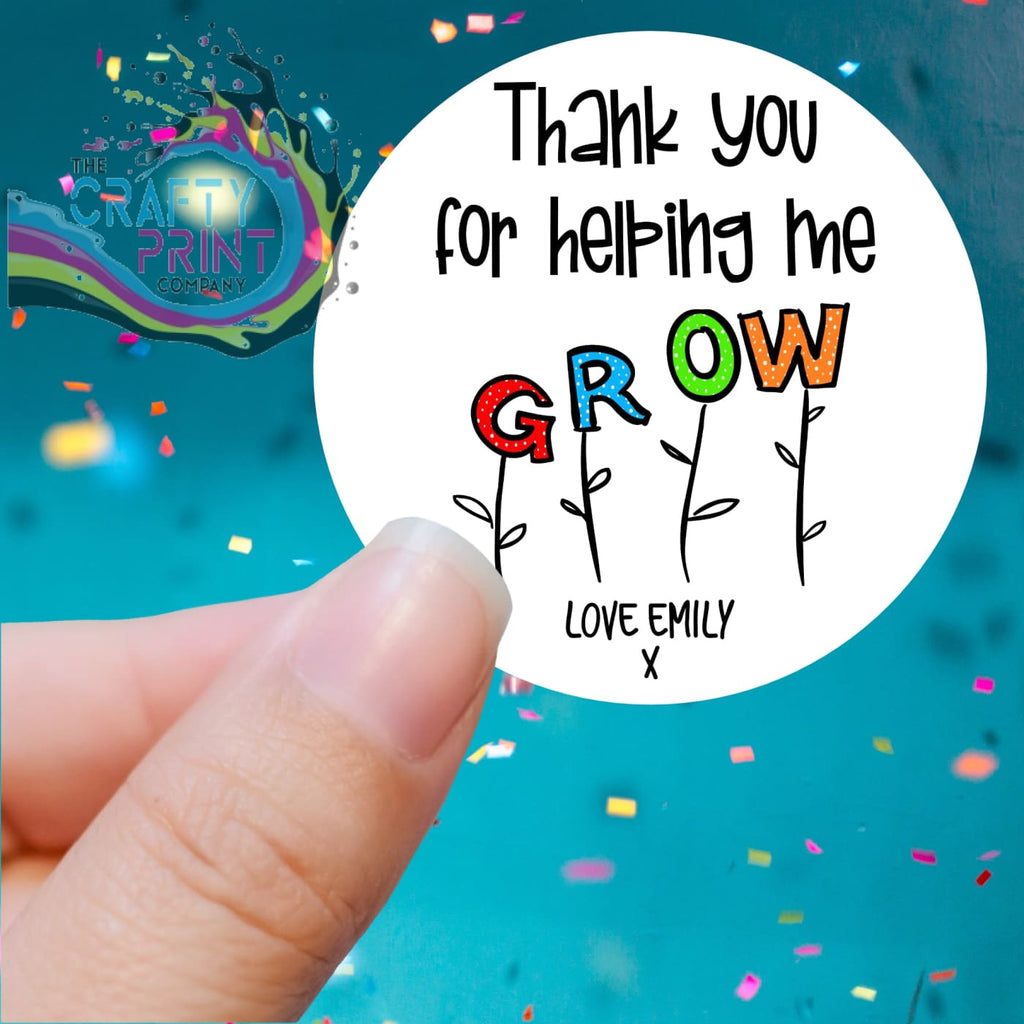 Thank You for Helping me Grow Printed Sticker - Decorative