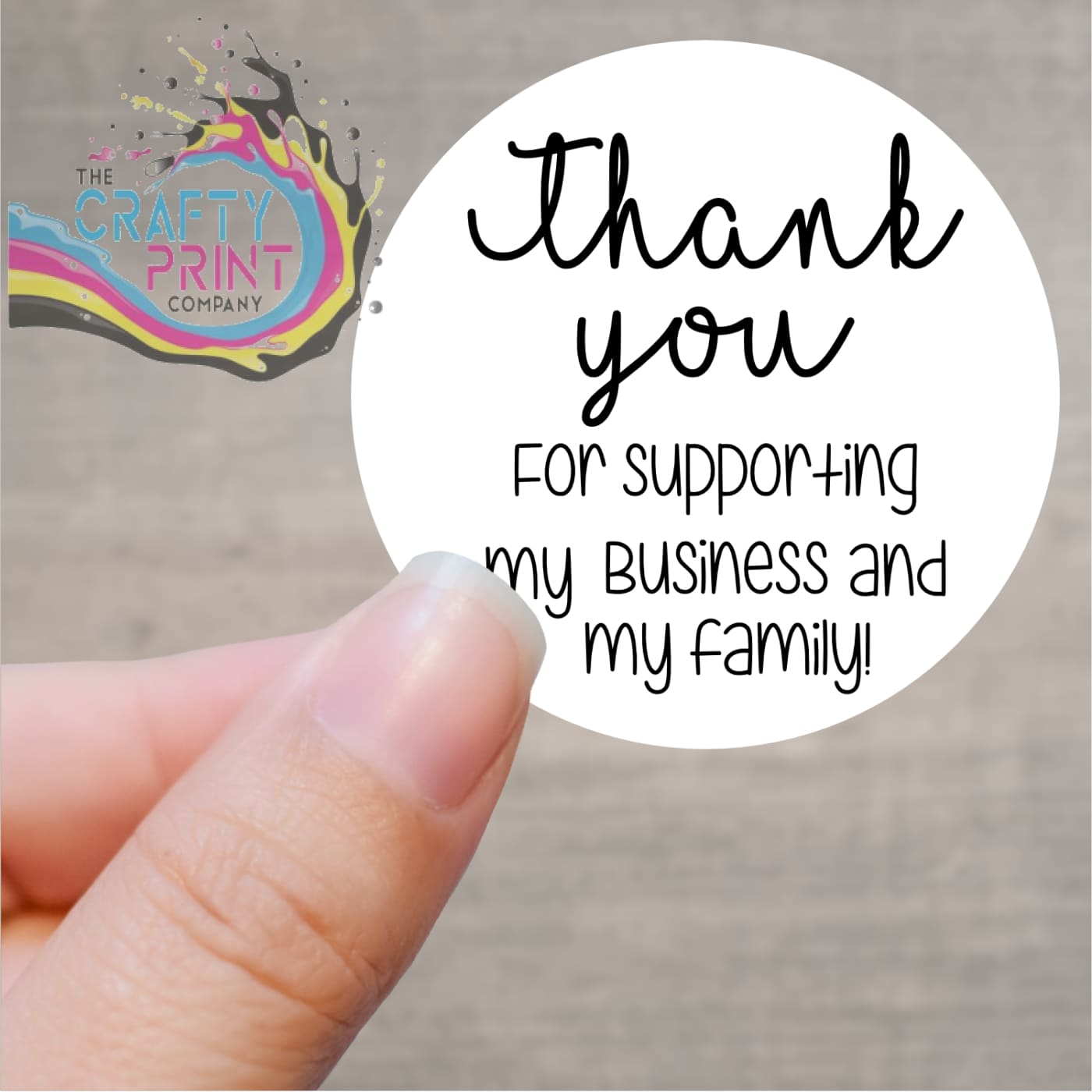 Thank you for supporting my business and family Printed
