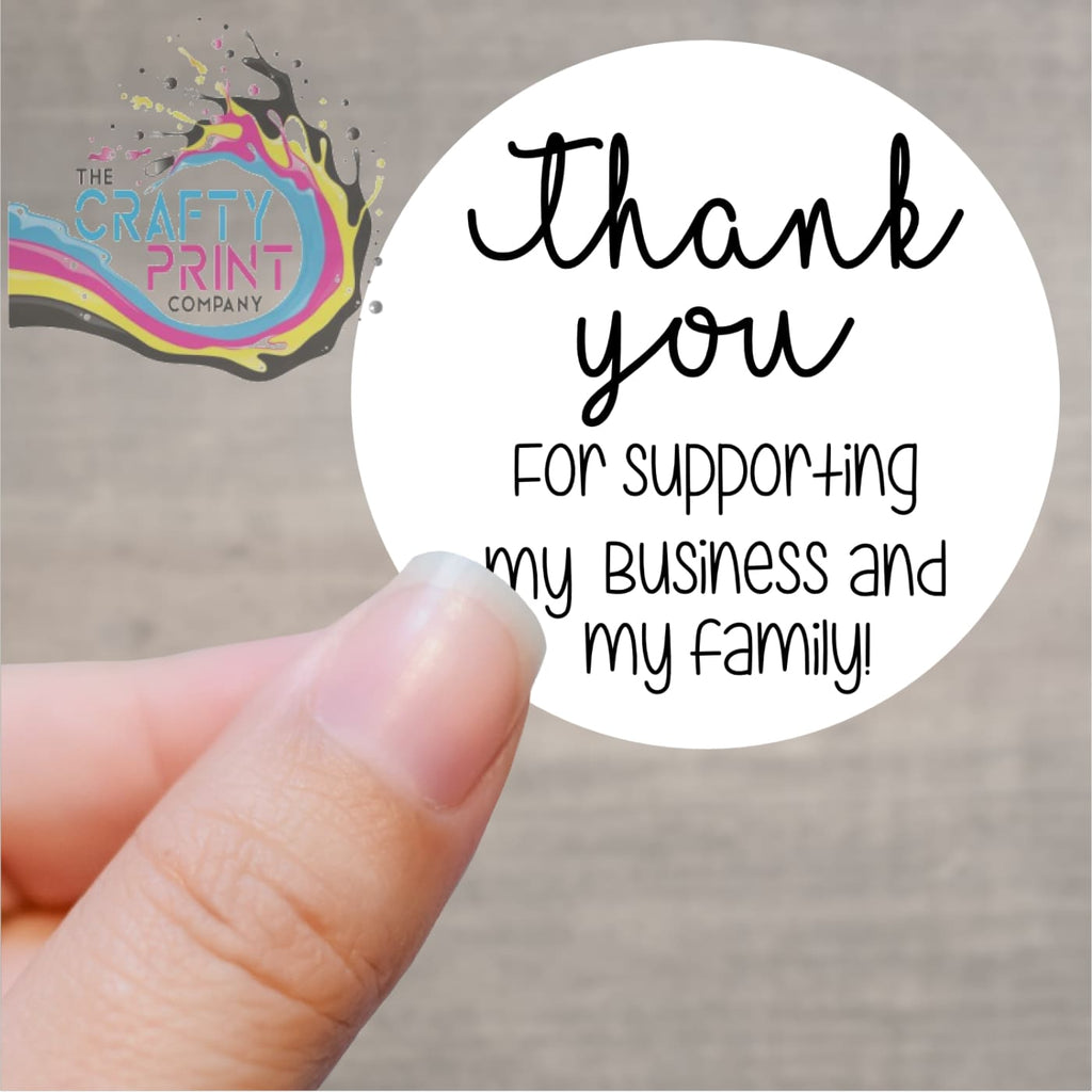 Thank you for supporting my business and family Printed
